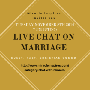 CHAT ON MARRIAGE @ Youtube Live, Miracle Inspires Website 